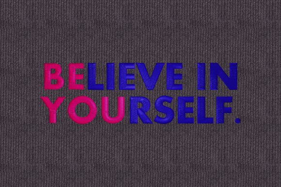 Be You Believe in Yourself: A Designer's Review